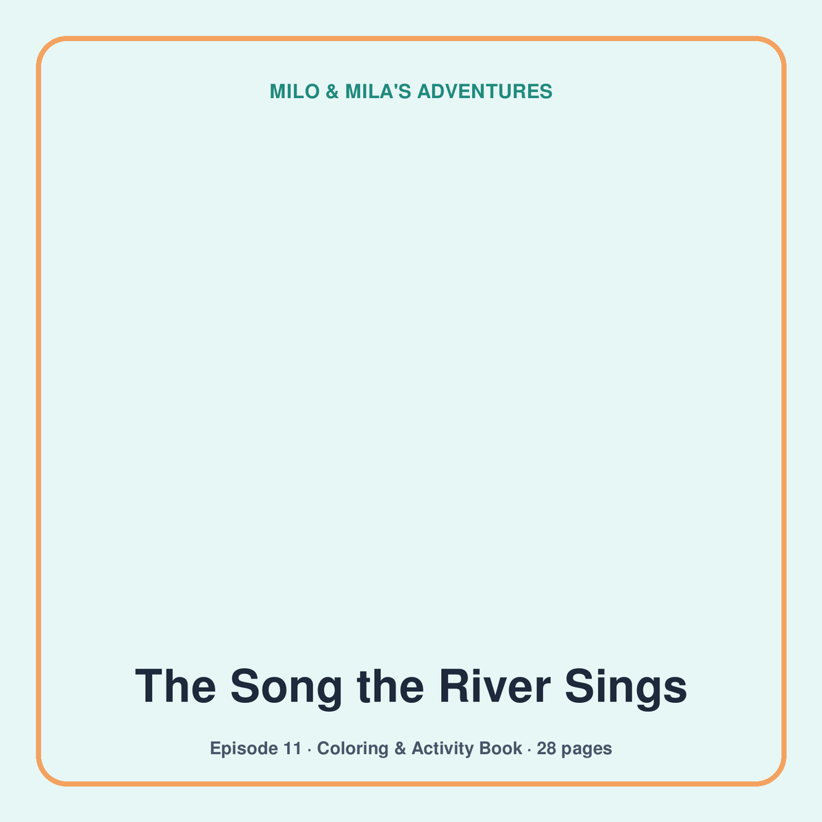 The Song the River Sings — Coloring & Activity Book