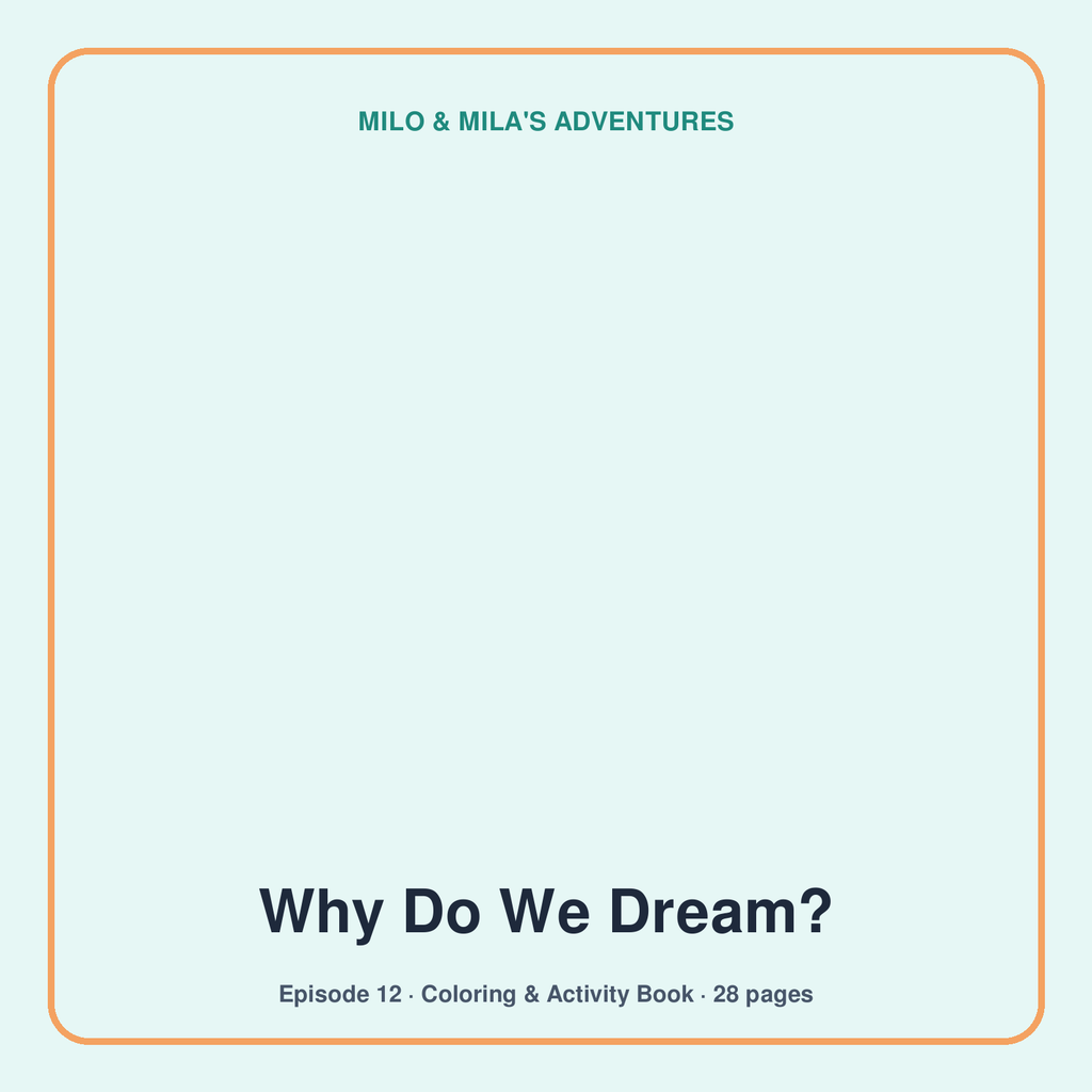 Why Do We Dream? — Coloring & Activity Book