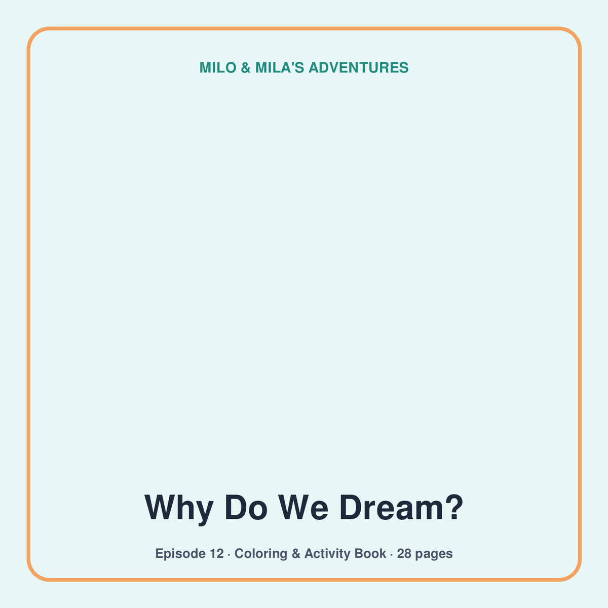Why Do We Dream? — Coloring & Activity Book