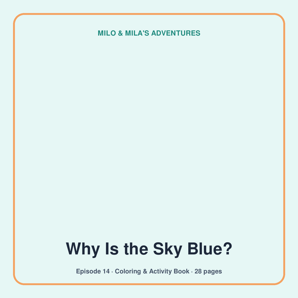 Why Is the Sky Blue? — Coloring & Activity Book