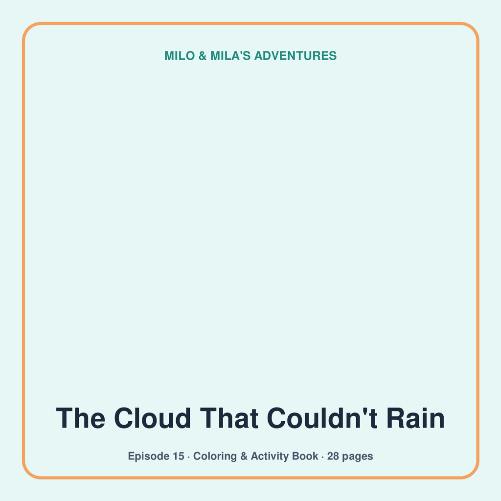 The Cloud That Couldn't Rain — Coloring & Activity Book