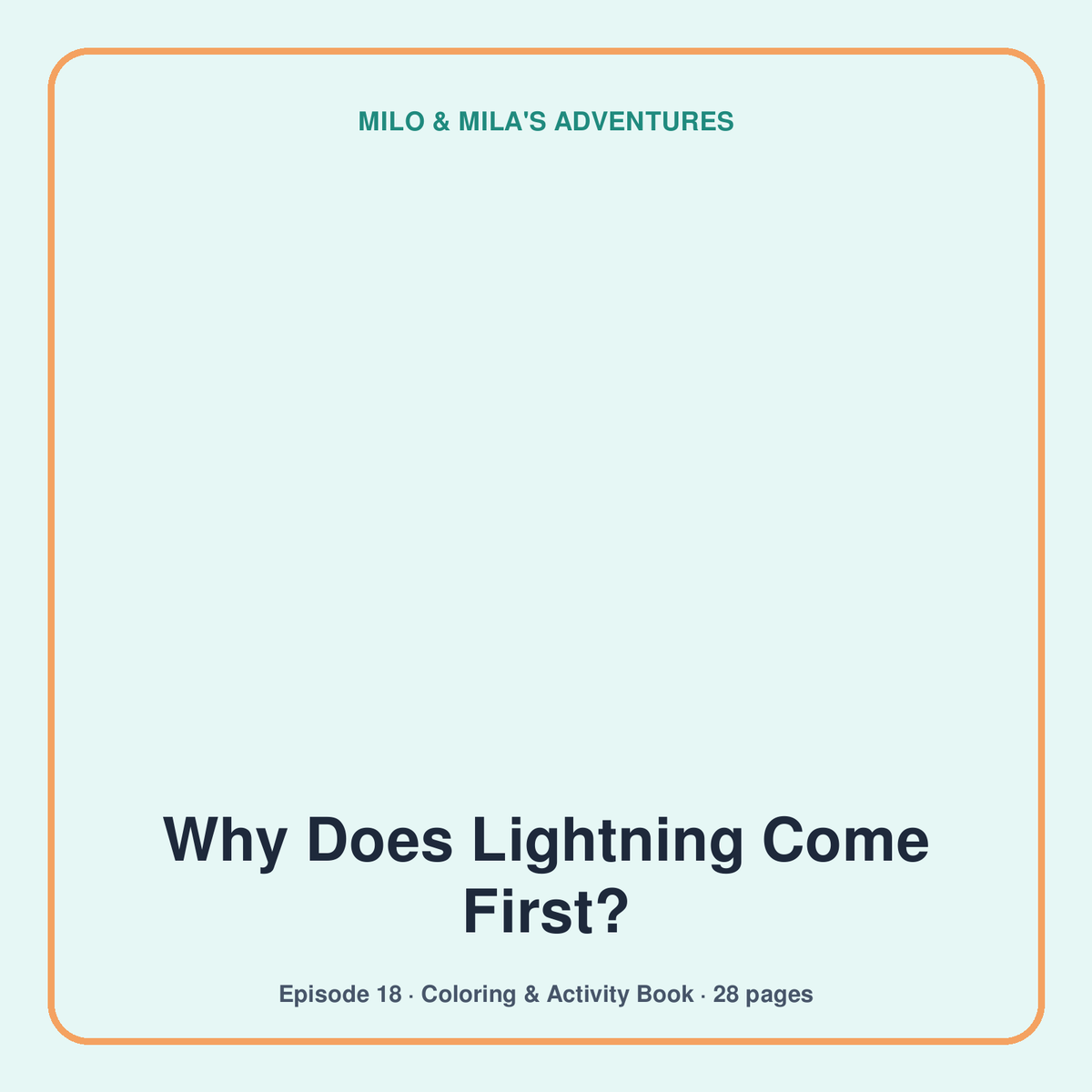 Why Does Lightning Come First? — Coloring & Activity Book