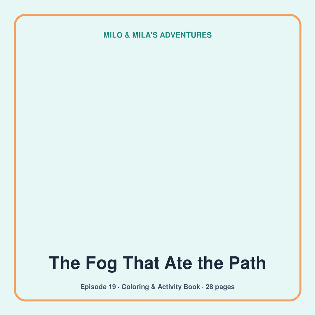 The Fog That Ate the Path — Coloring & Activity Book
