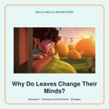 Why Do Leaves Change Their Minds? — Coloring & Activity Book