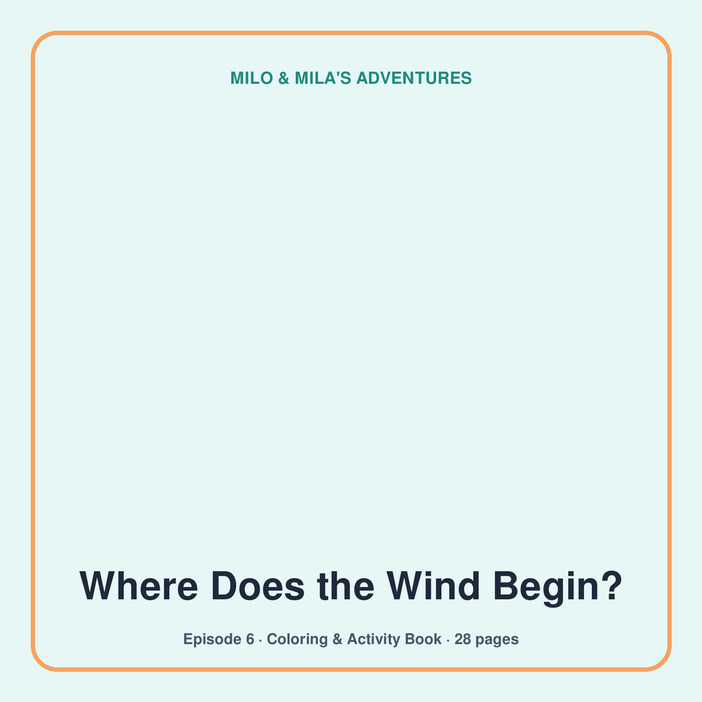 Where Does the Wind Begin? — Coloring & Activity Book