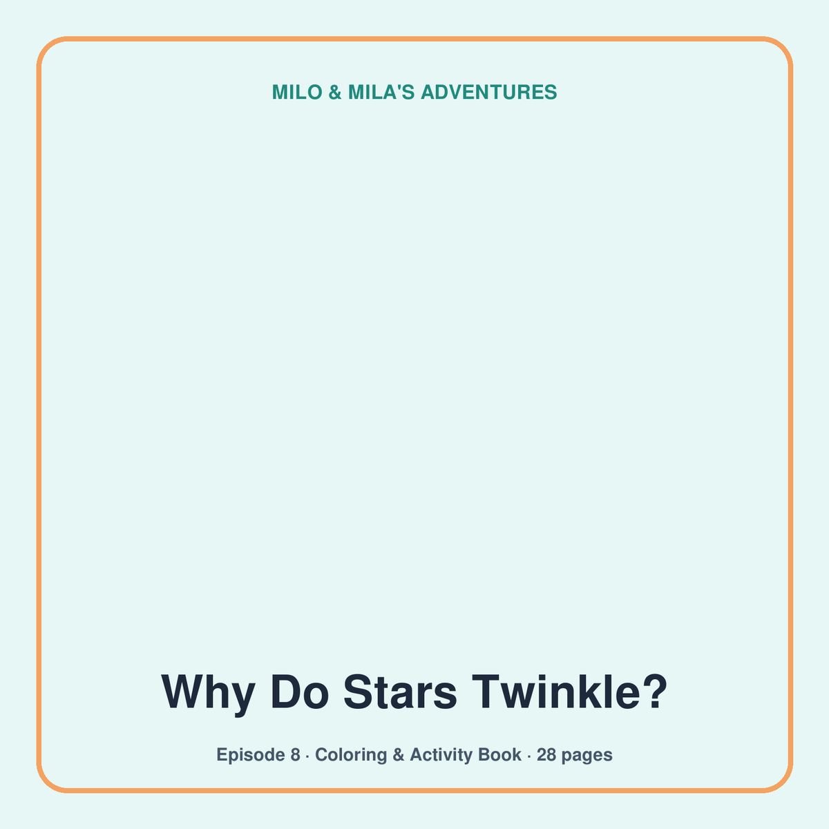 Why Do Stars Twinkle? — Coloring & Activity Book