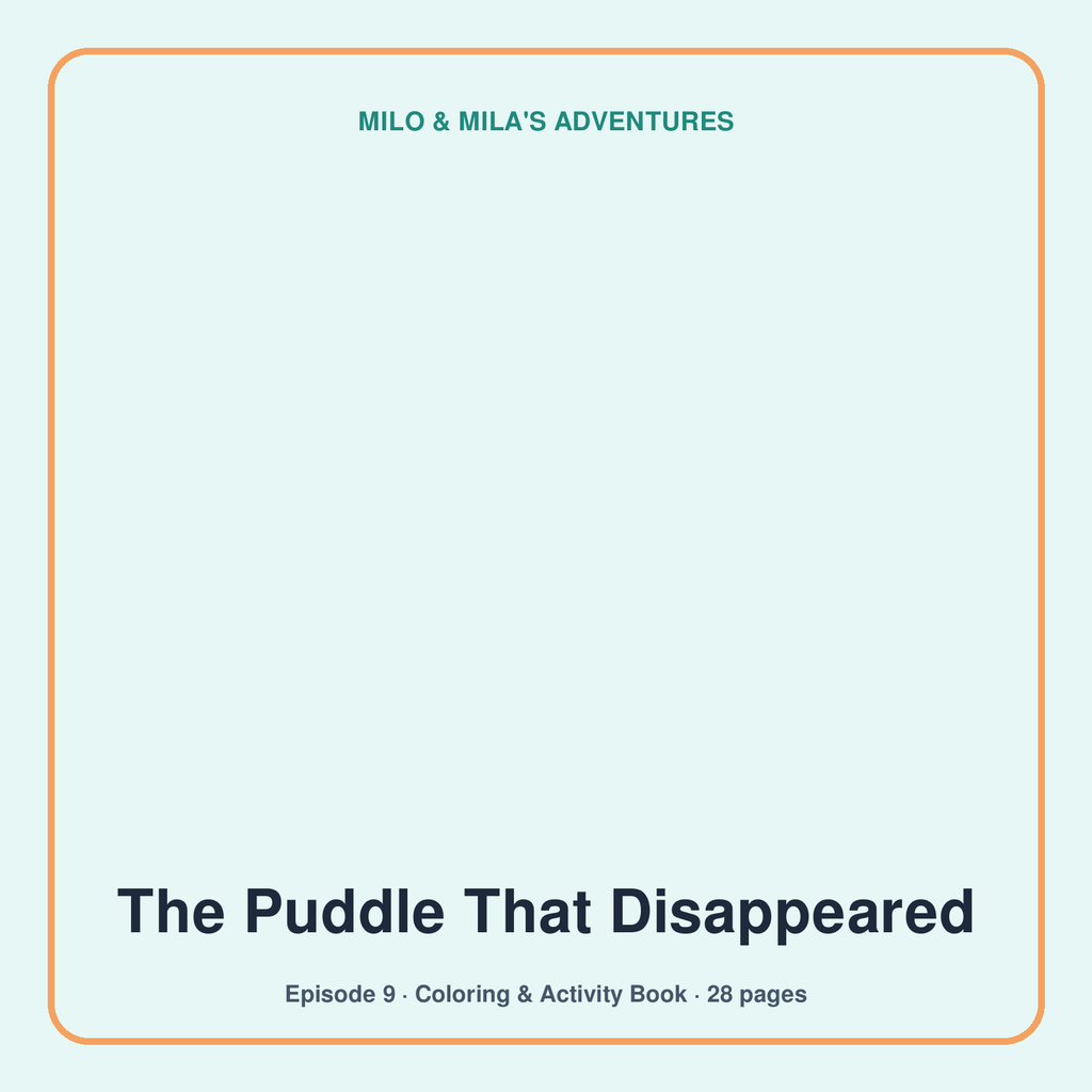 The Puddle That Disappeared — Coloring & Activity Book